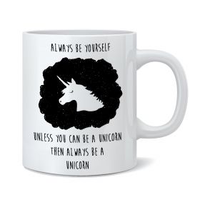 Always Be Yourself Unicorn Mug (BLK_62)