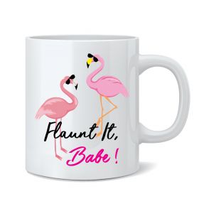 Flaunt it, Babe! Mug