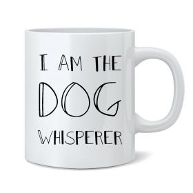 I am the Dog Whisperer Mug