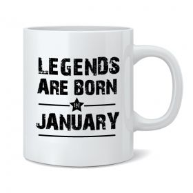 Legends Are Born In January Mug