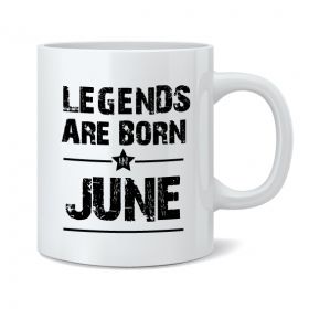 Legends Are Born In June Mug