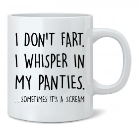 I Whisper In My Panties Mug