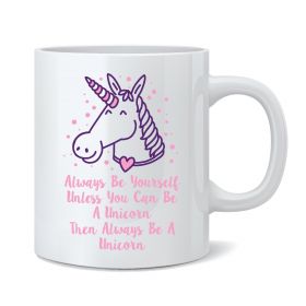 Always Be Yourself Unicorn Mug (Pur_PK87)
