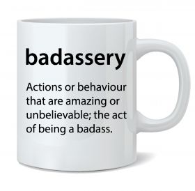 Badassery Mug