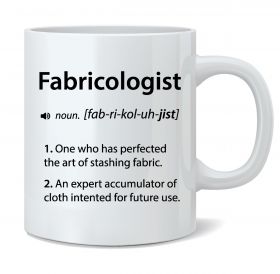 Fabricologist Mug