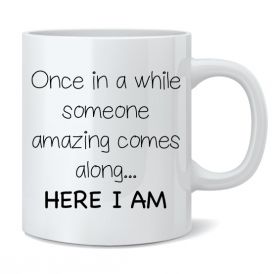 Here I am Mug