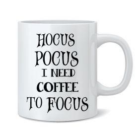 Hocus Pocus I Need A Cuppa Mug