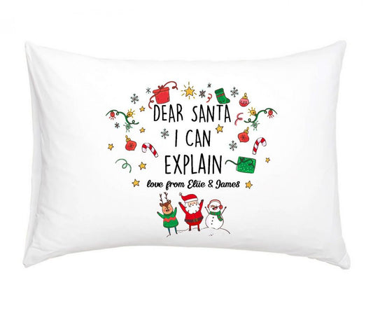 Personalised Pillow Case - Dear Santa I can Explain