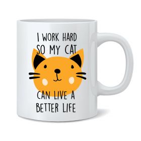 I Work Hard... Mug