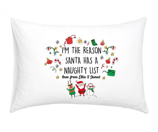 Personalised Pillow Case - I'm the reason