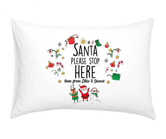Personalised Pillow Case - Santa Please Stop Here