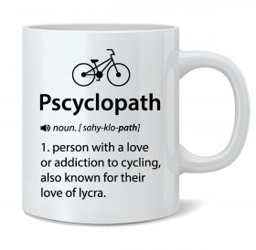 Pscyclopath Mug