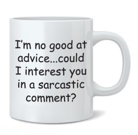 Sarcastic Comment? Mug