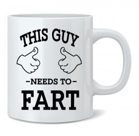 This Guy Needs To Fart Mug